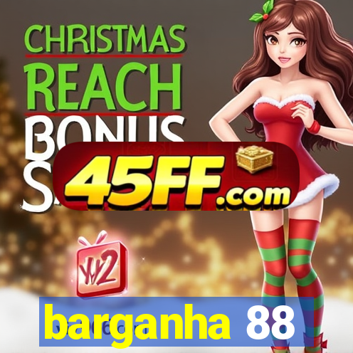 barganha 88
